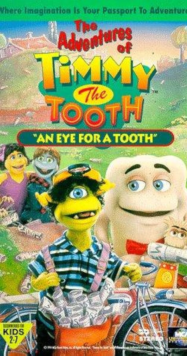 The Adventures of Timmy the Tooth: An Eye for a Tooth
