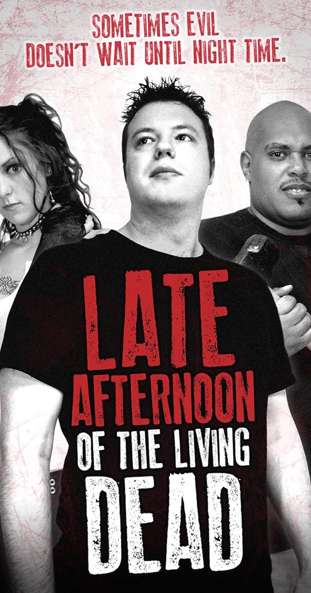 Late Afternoon of the Living Dead