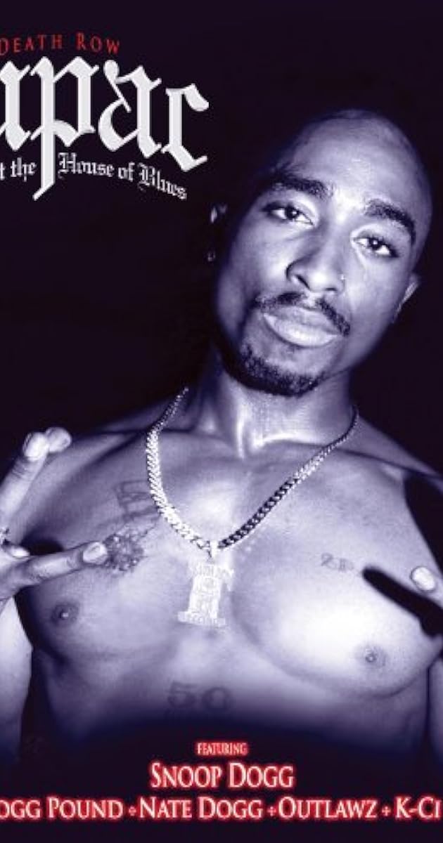 Tupac: Live at the House of Blues