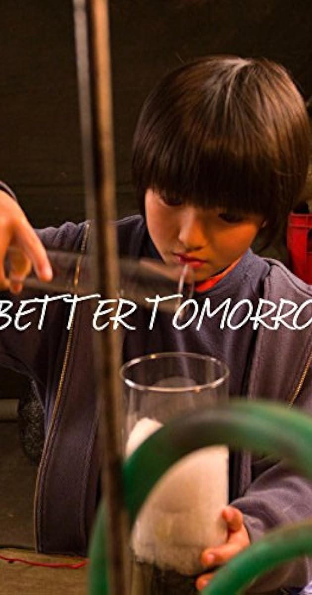 A Better Tomorrow