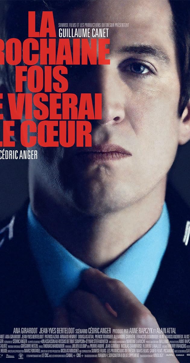La prochaine fois je viserai le cœur