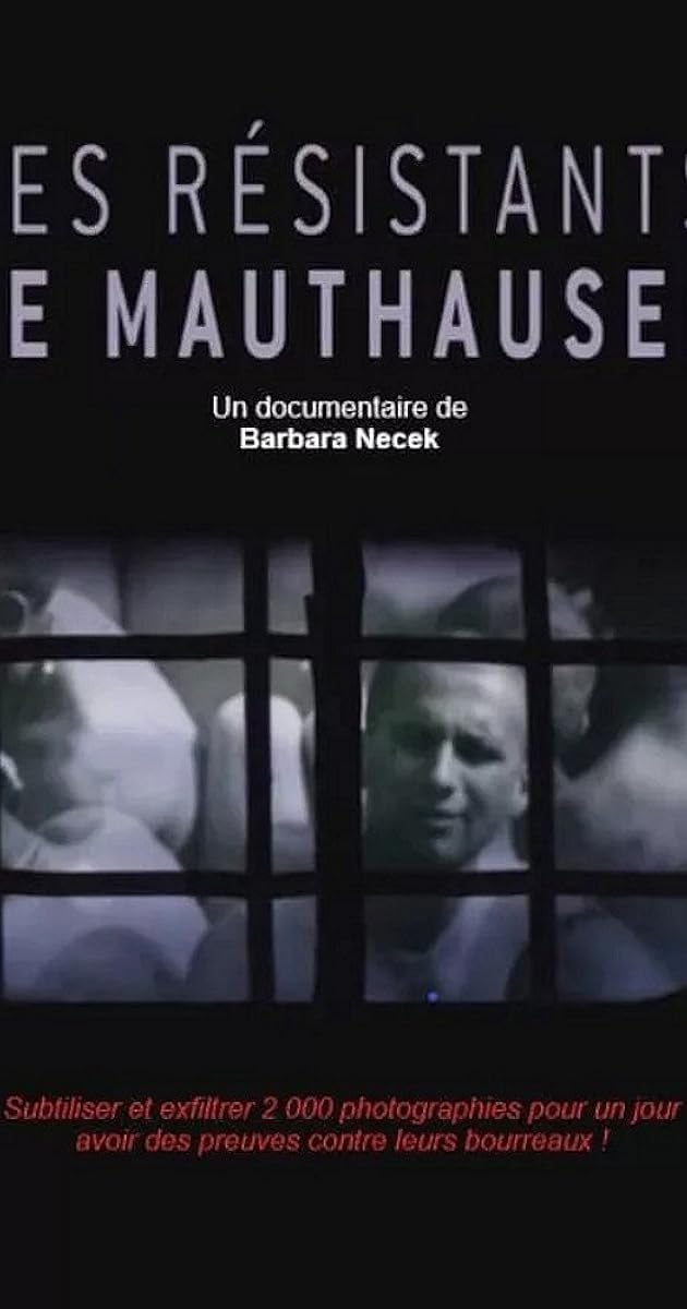 Les Résistants de Mauthausen