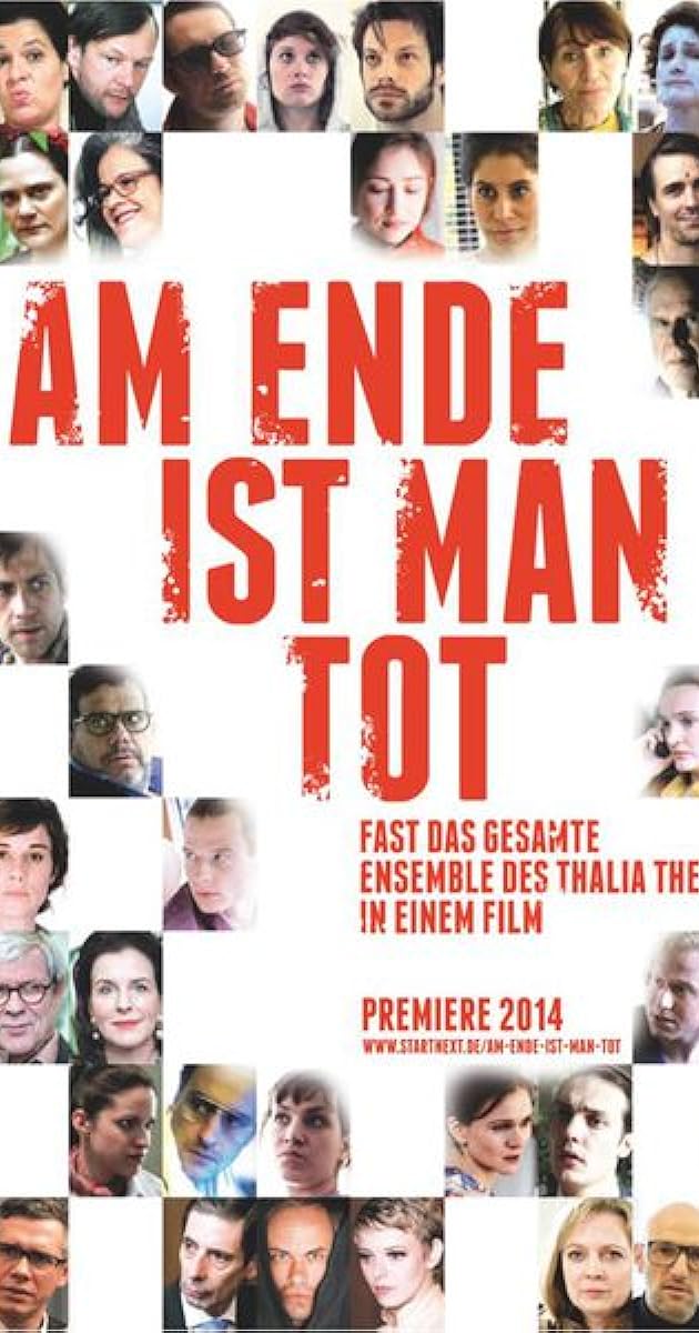 Am Ende ist man tot