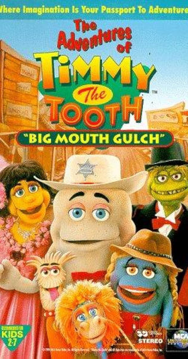 The Adventures of Timmy the Tooth: Big Mouth Gulch