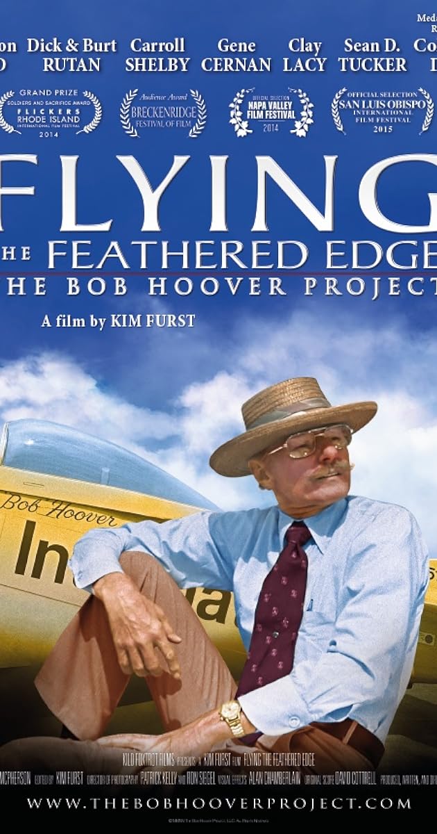Flying the Feathered Edge: The Bob Hoover Project