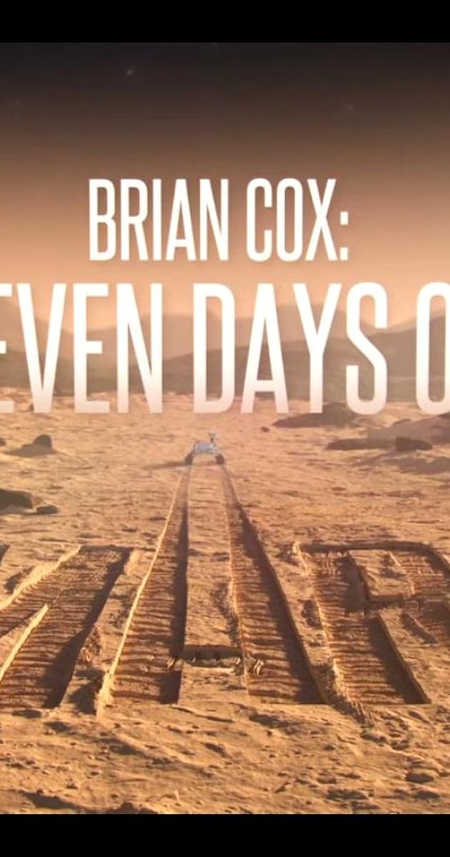 Brian Cox: Seven Days on Mars