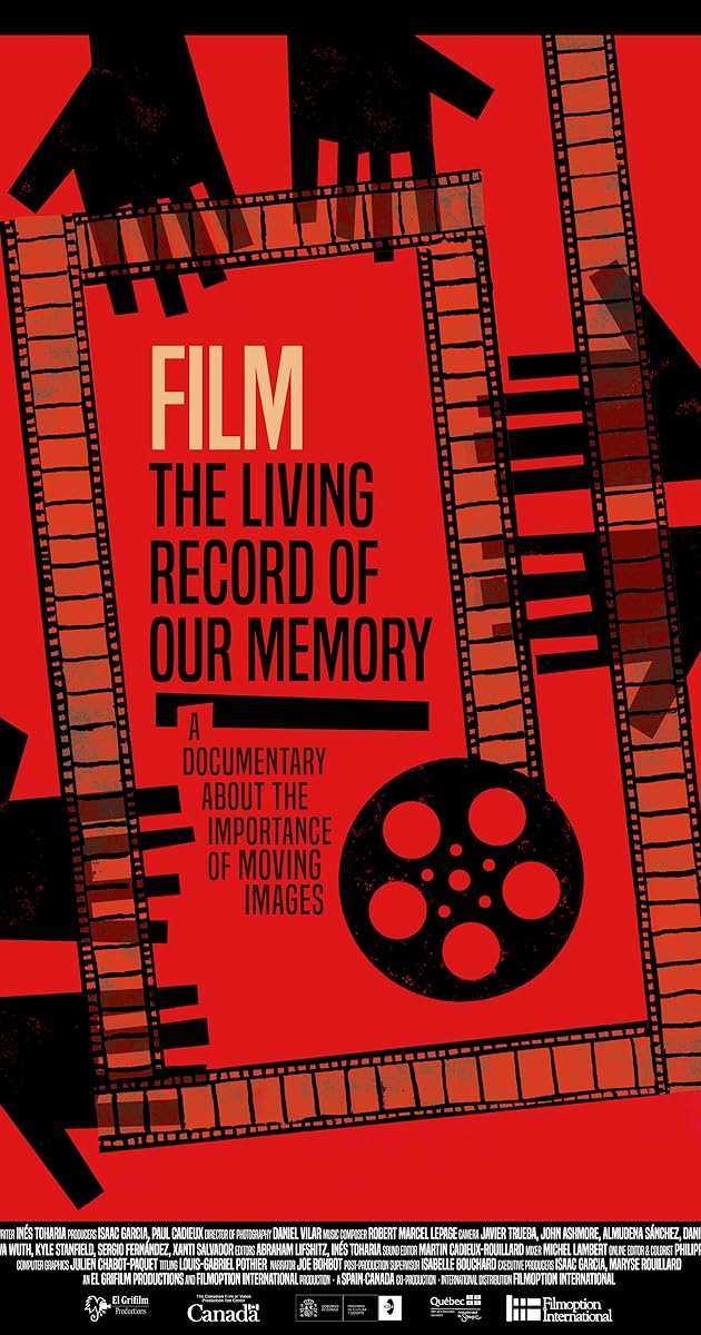 Film, the Living Record of Our Memory