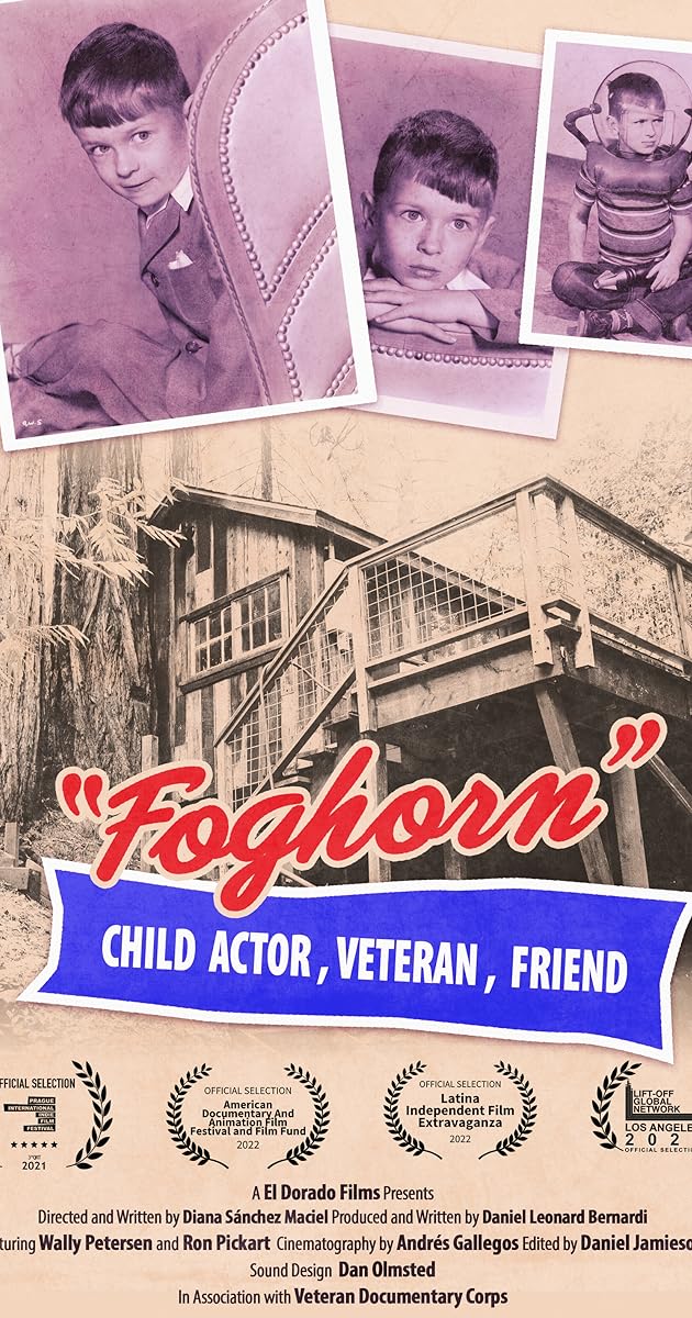 Foghorn: Child Actor, Veteran, Friend