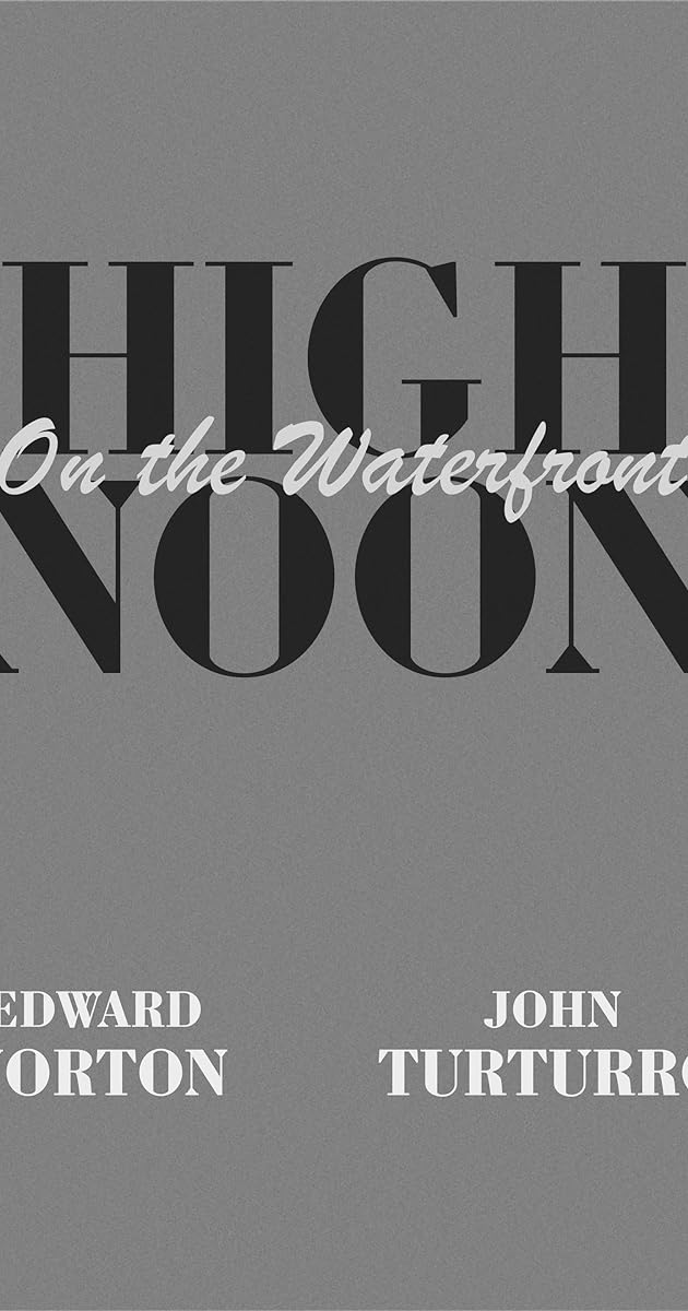 High Noon on the Waterfront