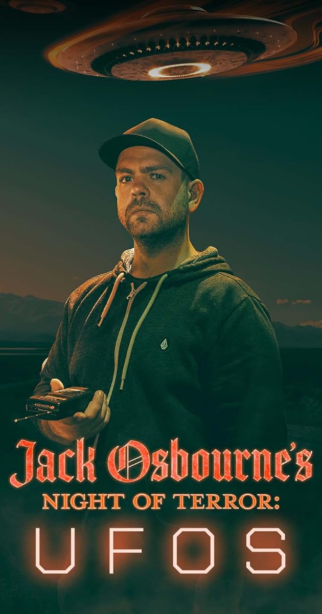 Jack Osbourne's Night of Terror: UFOs