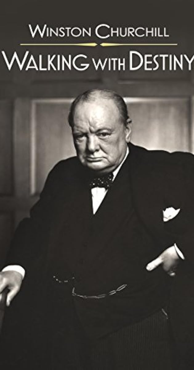 Winston Churchill: Walking with Destiny
