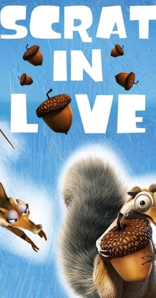 Scrat in Love