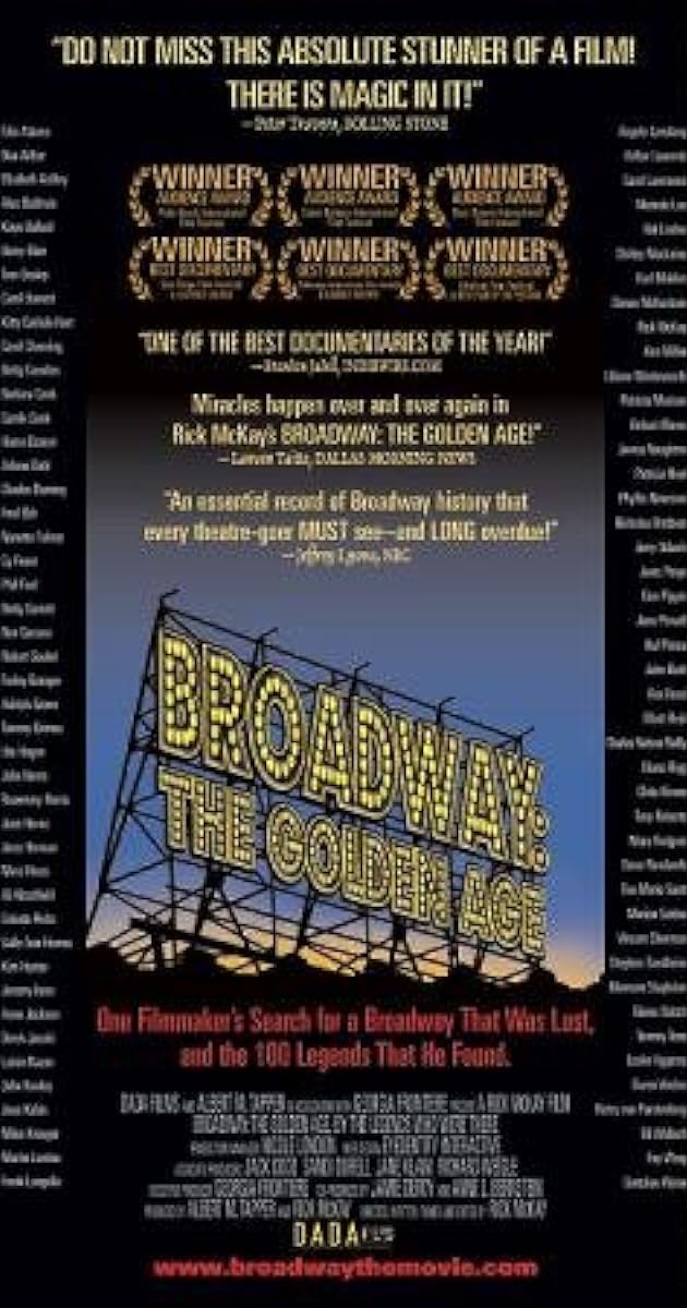 Broadway: The Golden Age, by the Legends Who Were There