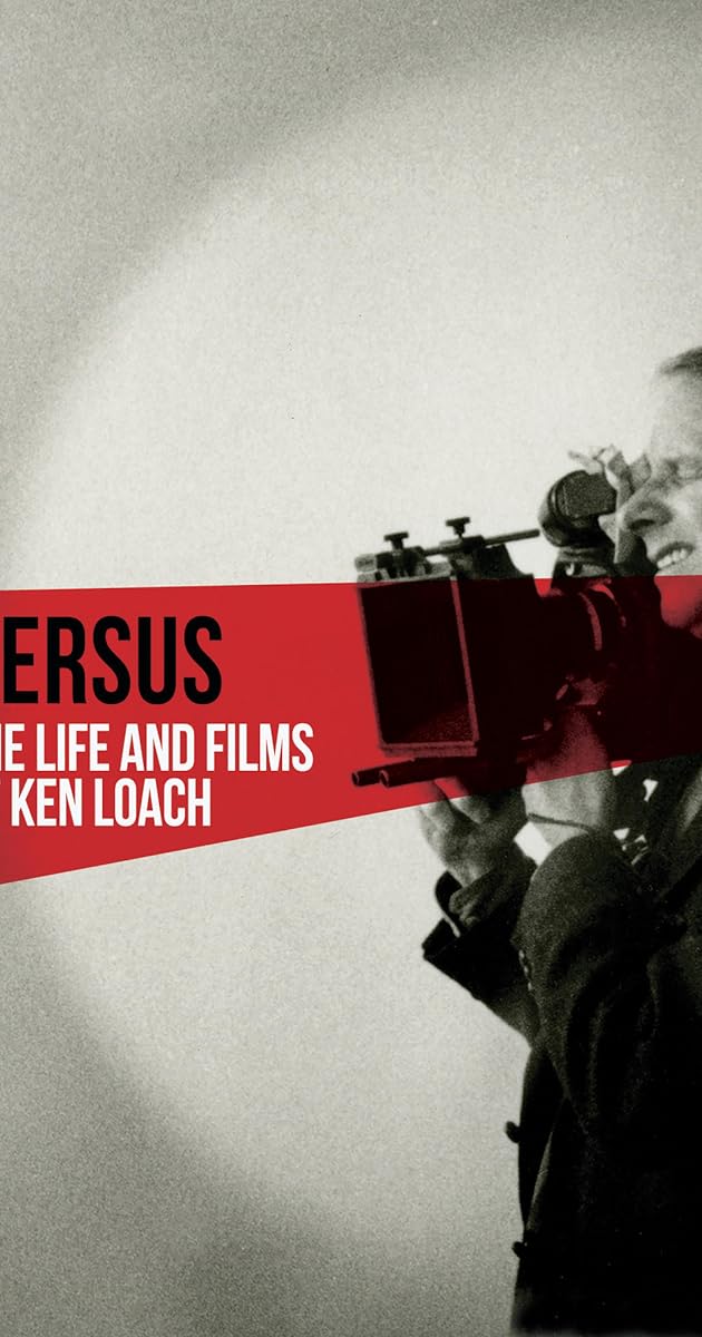 Versus: The Life and Films of Ken Loach