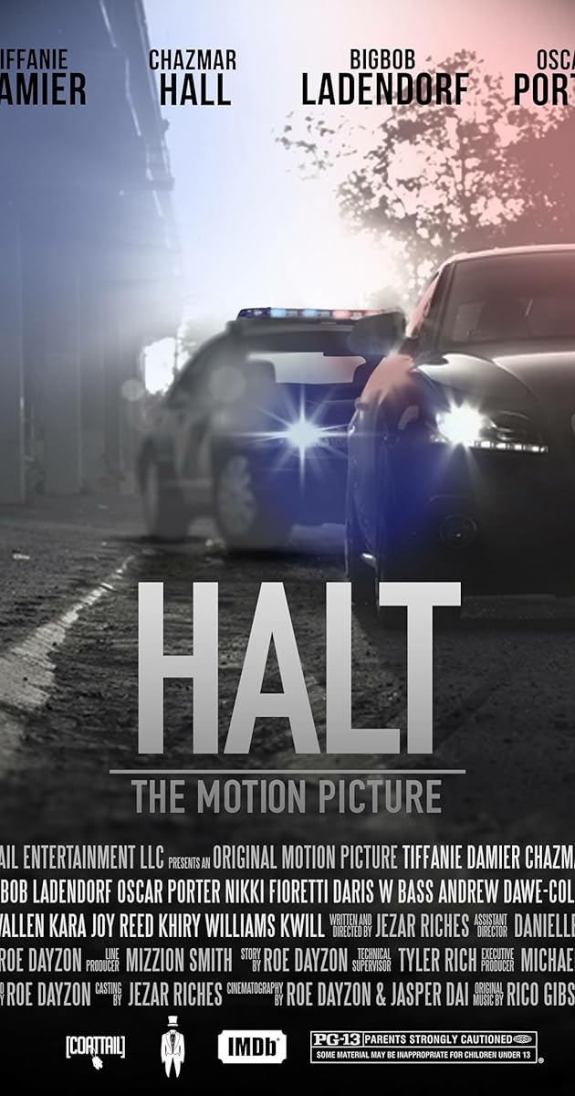 Halt: The Motion Picture