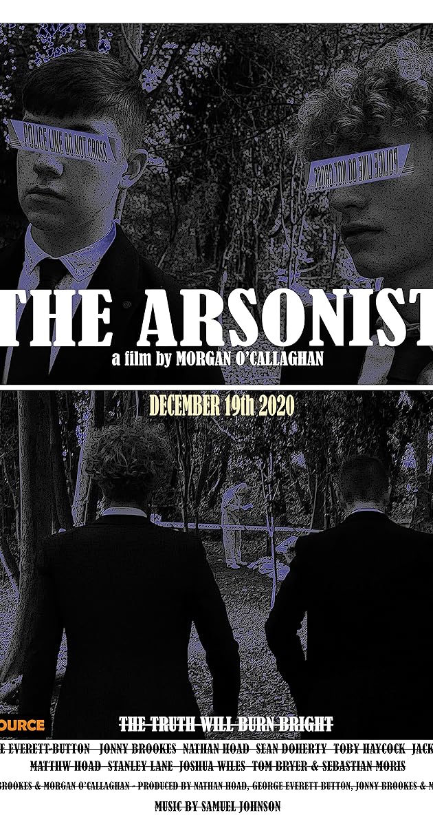 The Arsonist