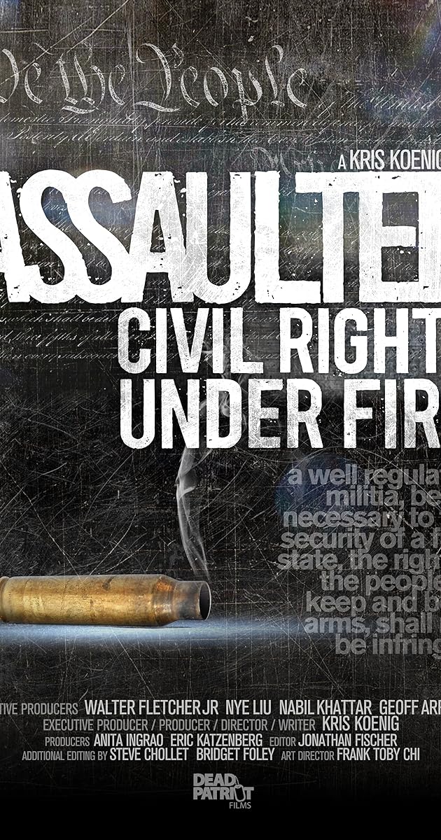 Assaulted: Civil Rights Under Fire