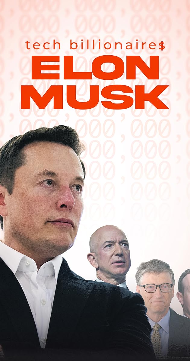 Tech Billionaires: Elon Musk